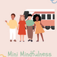 Mini Mindfulness Toolkit